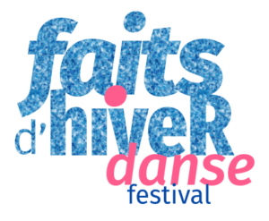Faits d'Hiver | Festival - Danse
